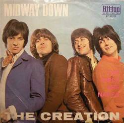 The Creation : Midway Down